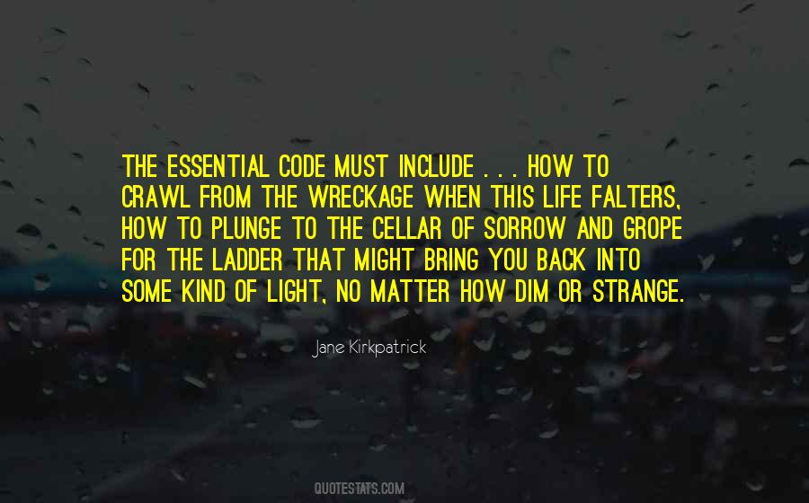 Code Of Life Quotes #1034515