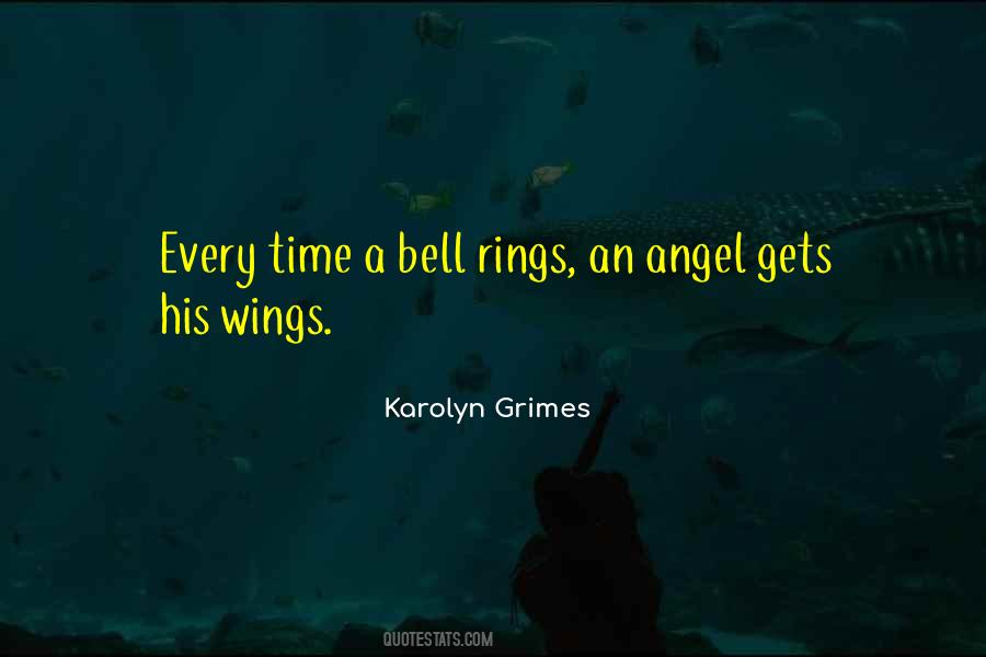 Every Time A Bell Rings Quotes #136088 Every Time A Bell Rings Quotes #136088