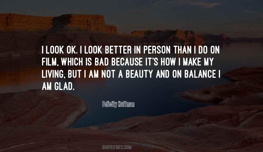 Beauty In A Person Quotes #1043307