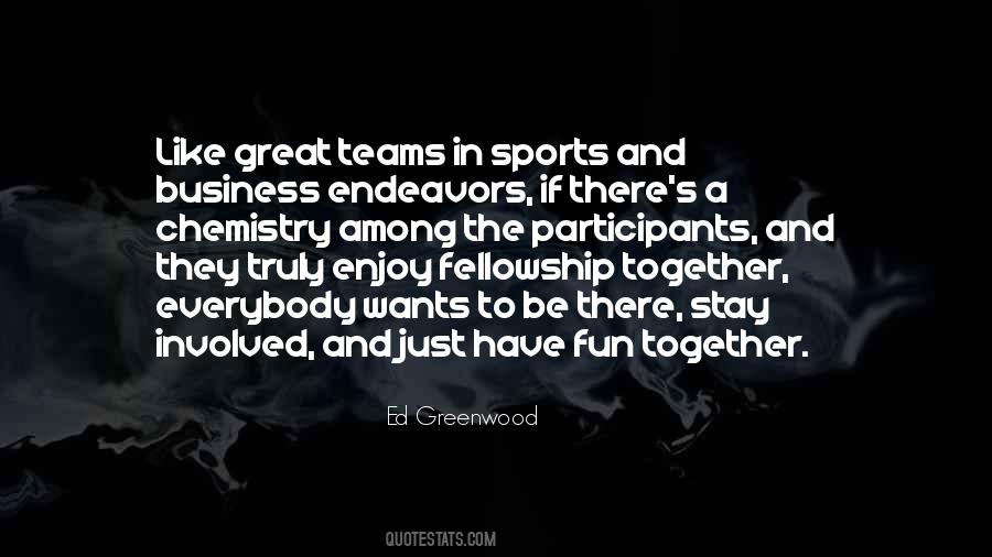 Great Fellowship Quotes #177677
