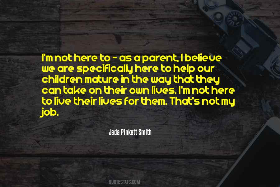 Our Lives Are Not Our Own Quotes #1790895
