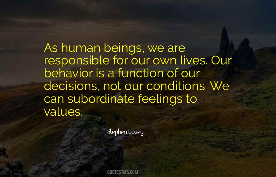 Our Lives Are Not Our Own Quotes #1857909