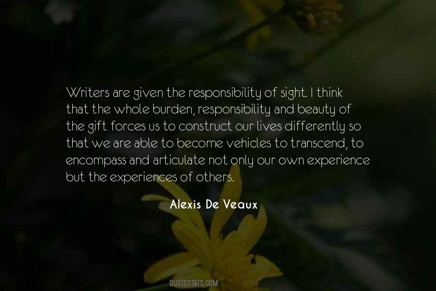 Our Lives Are Not Our Own Quotes #350682
