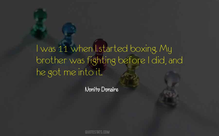 Fighting With Brother Quotes #1317848