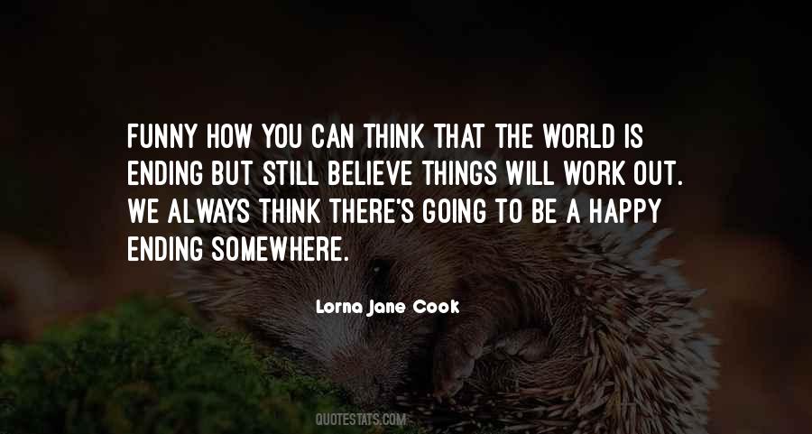 You Can Still Be Happy Quotes #891593