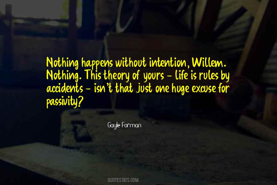 There Are No Accidents In Life Quotes #1868534