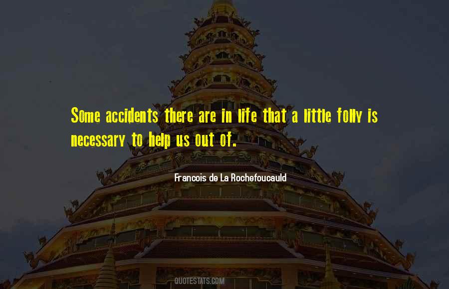 There Are No Accidents In Life Quotes #322536