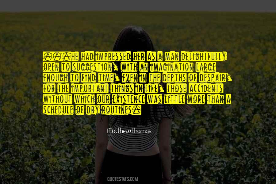 There Are No Accidents In Life Quotes #427320