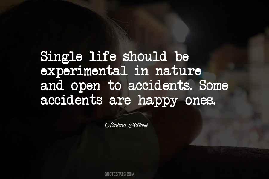 There Are No Accidents In Life Quotes #438745