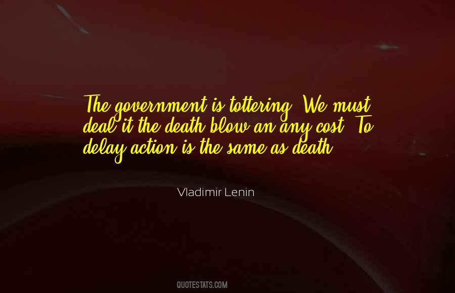 The Government Is Quotes #1212287