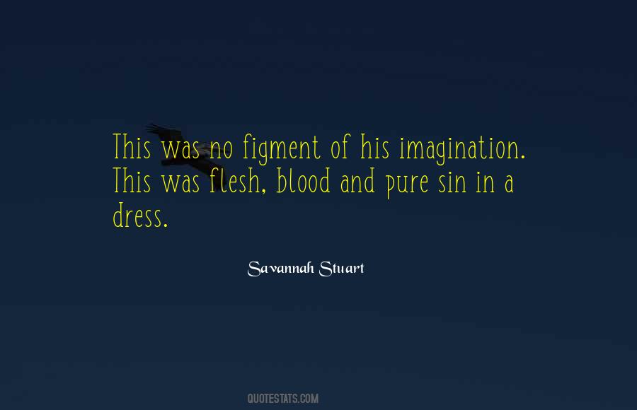Figment Of Imagination Quotes #1616290
