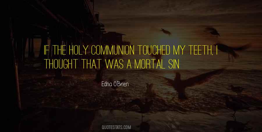 Quotes About The Holy Communion #1692335