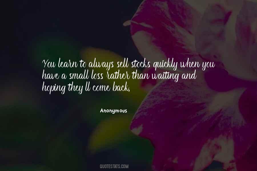 Waiting You To Come Back Quotes #1345105