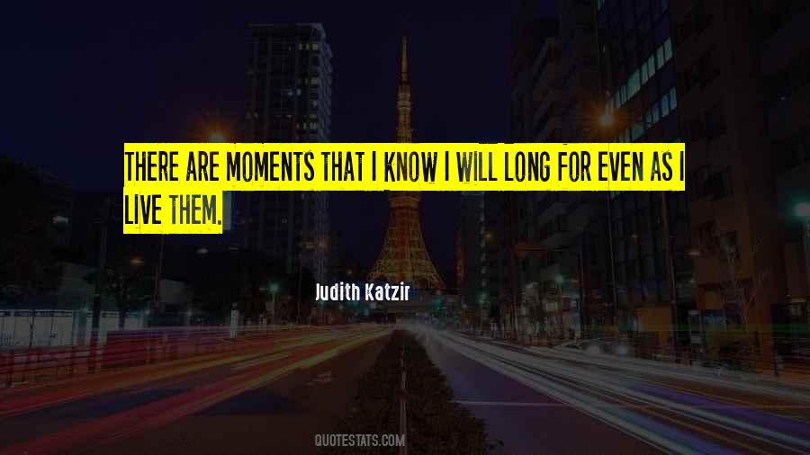 That Moments Quotes #39502
