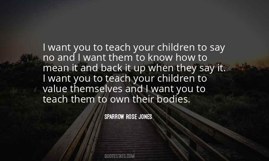 Know Your Own Value Quotes #1415423