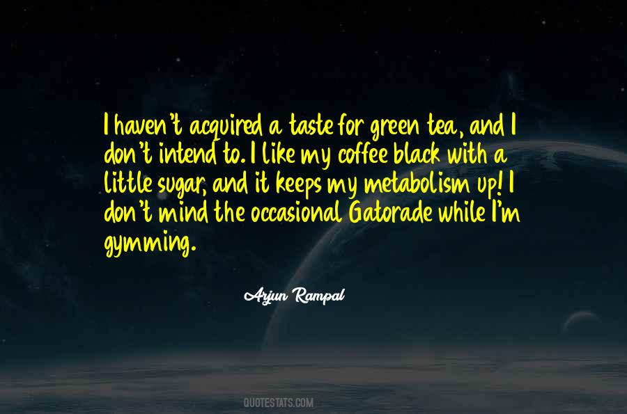 Coffee Without Sugar Quotes #820115