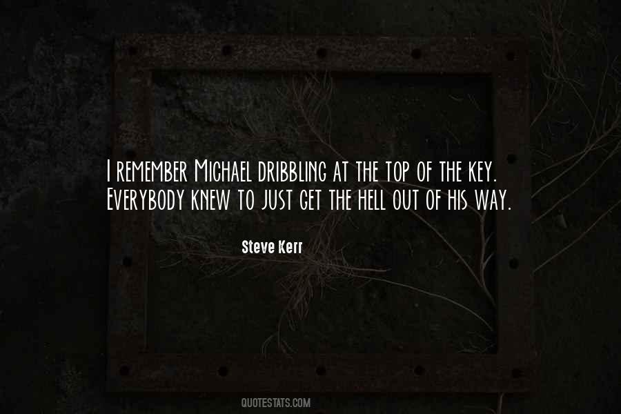 Michael Key Quotes #1636628 Michael Key Quotes #1636628