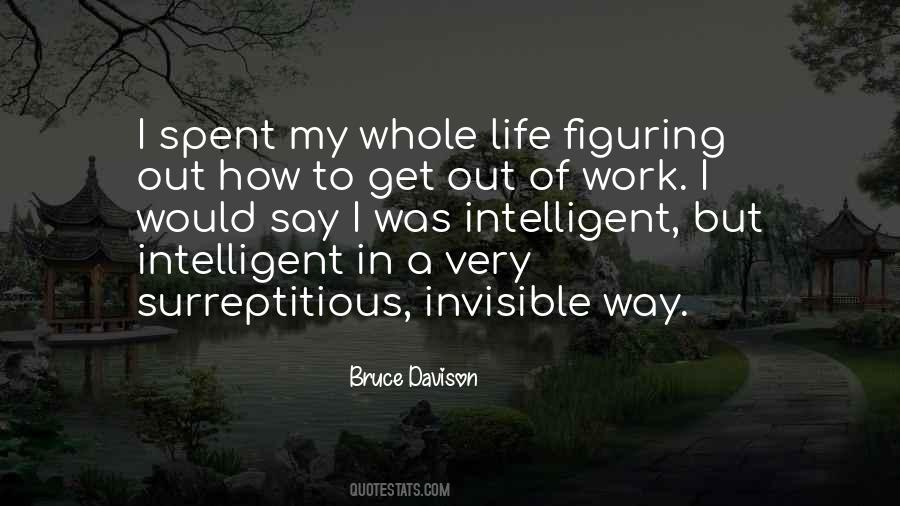 Figuring Out My Life Quotes #1322232