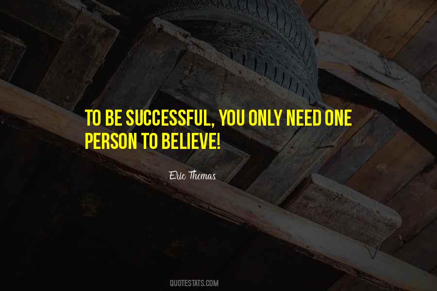 Be Successful You Quotes #427478