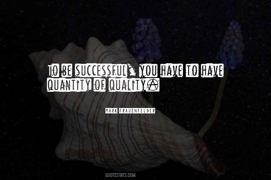 Be Successful You Quotes #743321