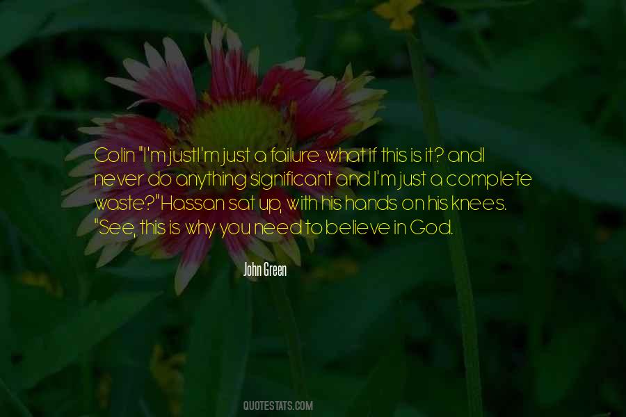 Why Do You Believe In God Quotes #1186073