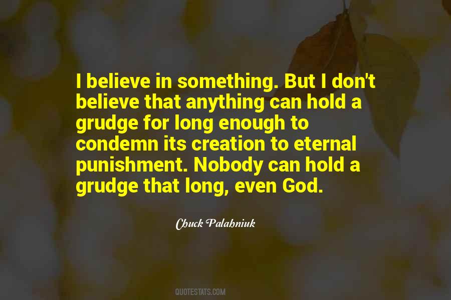 Why Do You Believe In God Quotes #66681