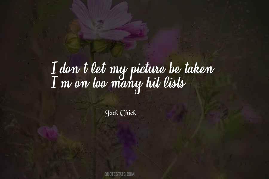 Quotes About Having Your Picture Taken #86937