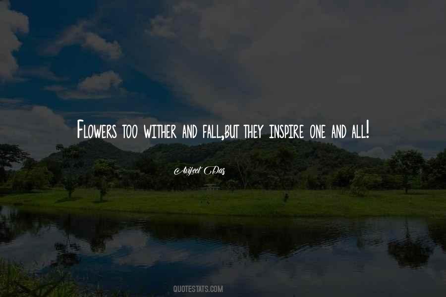 Flowers Fall Quotes #480697