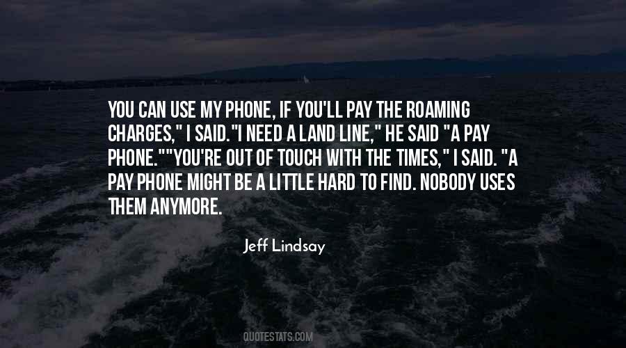 Times Can Be Hard Quotes #128768