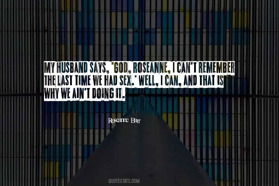 Husband Time Quotes #1583912