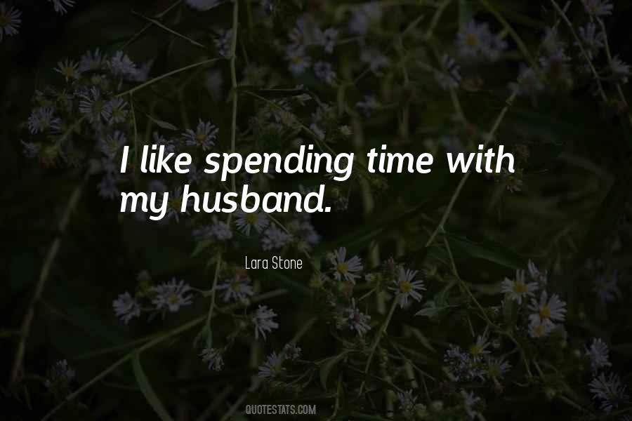 Husband Time Quotes #1836810