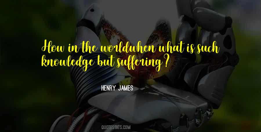What Is Suffering Quotes #1535025
