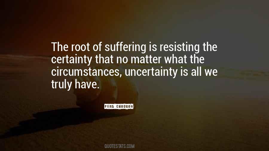 What Is Suffering Quotes #517084