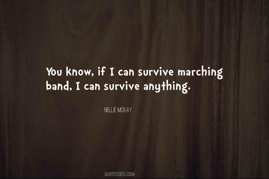 I Can Survive Anything Quotes #551450
