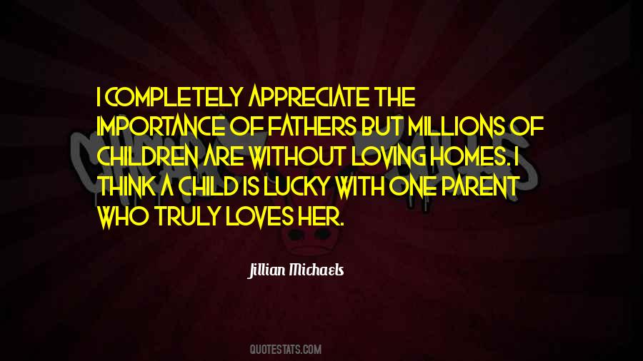 Quotes About The Importance Of Fathers #1492741