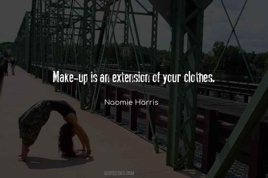 Your Clothes Quotes #1688973