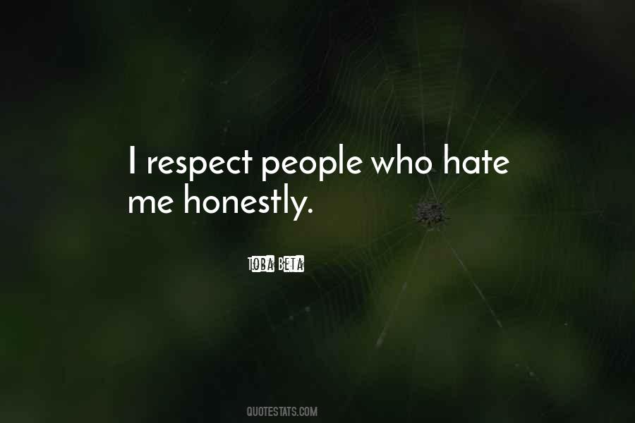 Quotes About People Who Respect Me #1040134