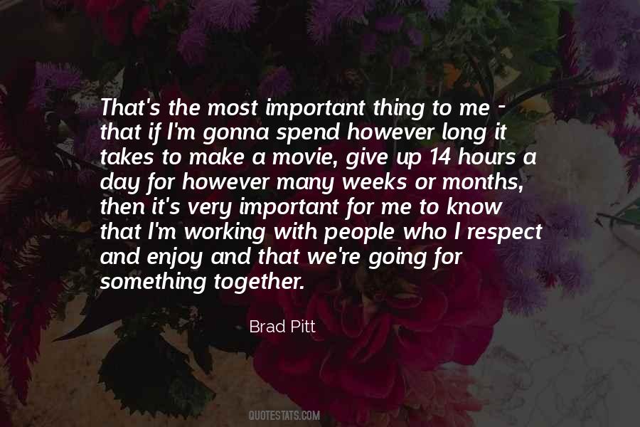 Quotes About People Who Respect Me #1320294