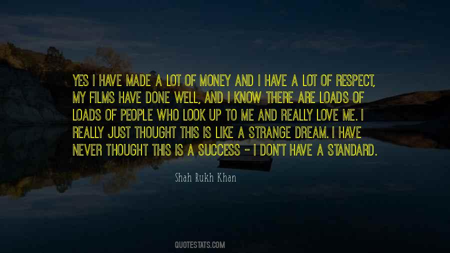 Quotes About People Who Respect Me #1818555