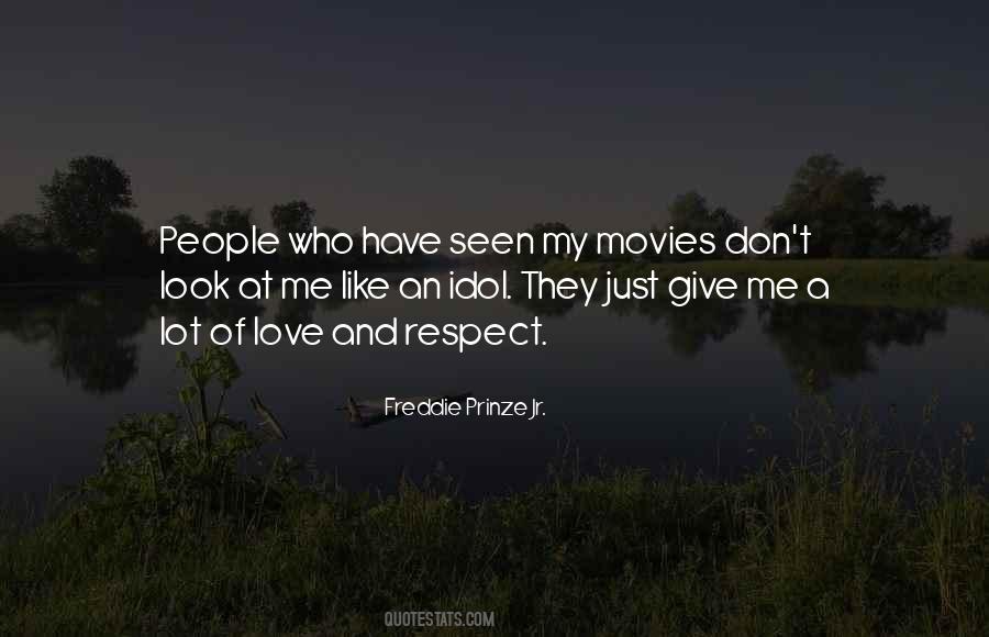 Quotes About People Who Respect Me #391846
