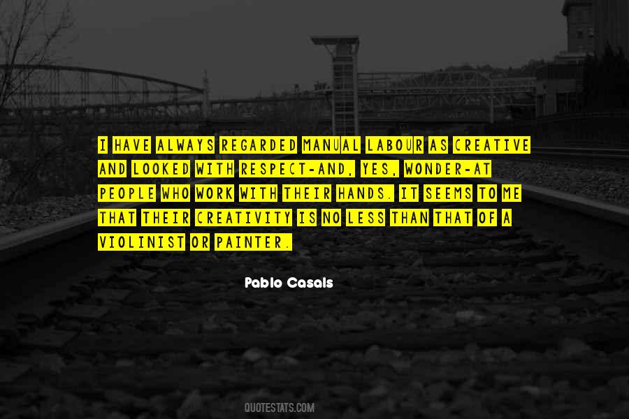 Quotes About People Who Respect Me #608979