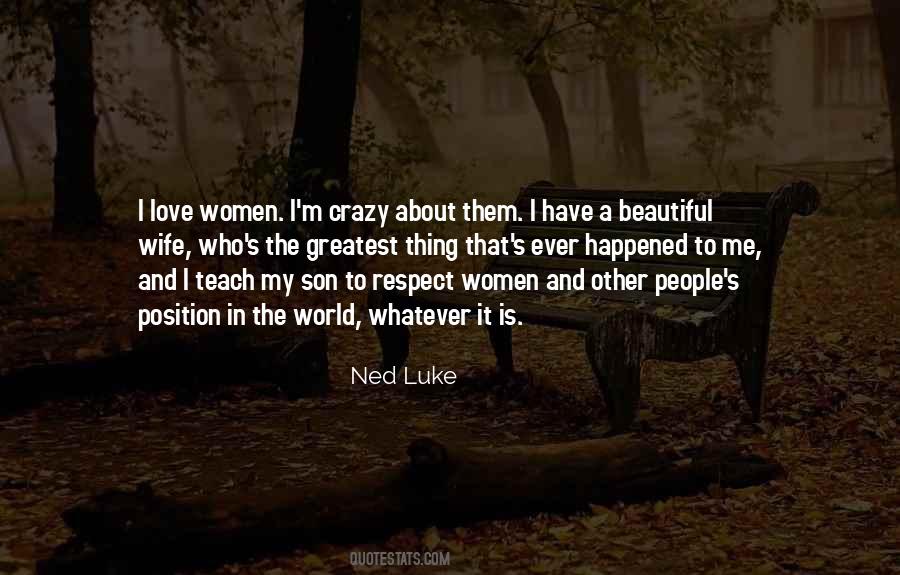 Quotes About People Who Respect Me #734000