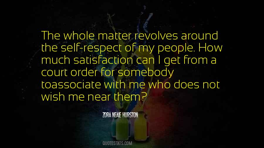 Quotes About People Who Respect Me #780243