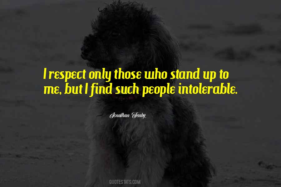 Quotes About People Who Respect Me #882723