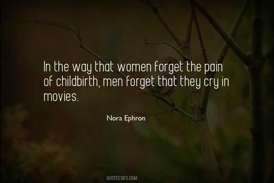 Pain In Childbirth Quotes #1220515