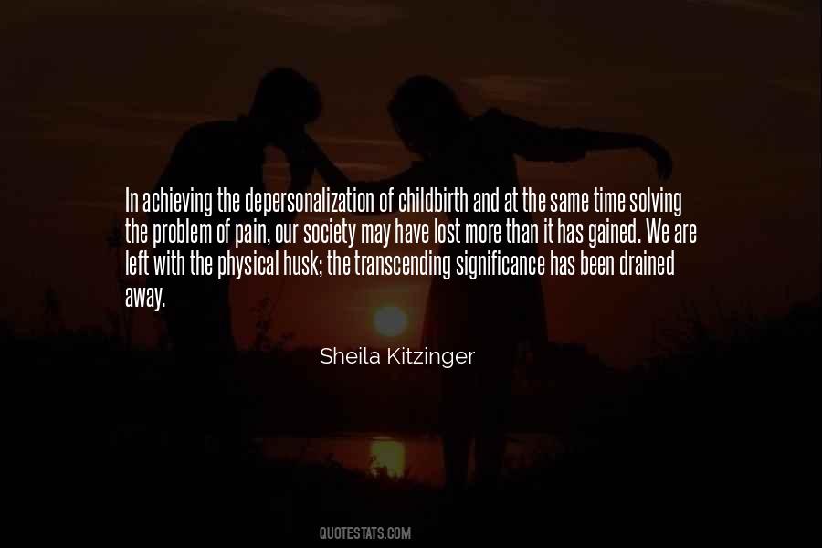 Pain In Childbirth Quotes #541665