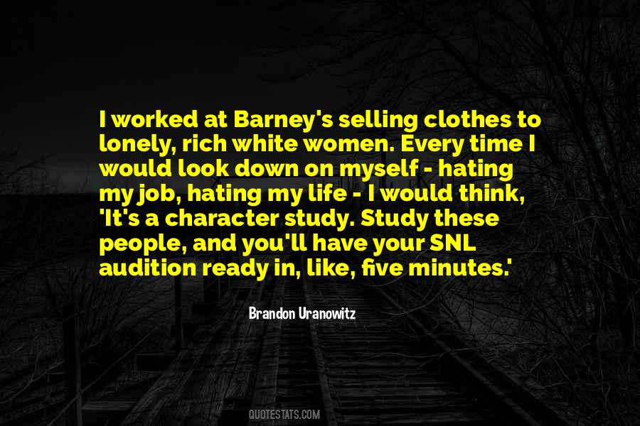 Quotes About Hating My Job #730808