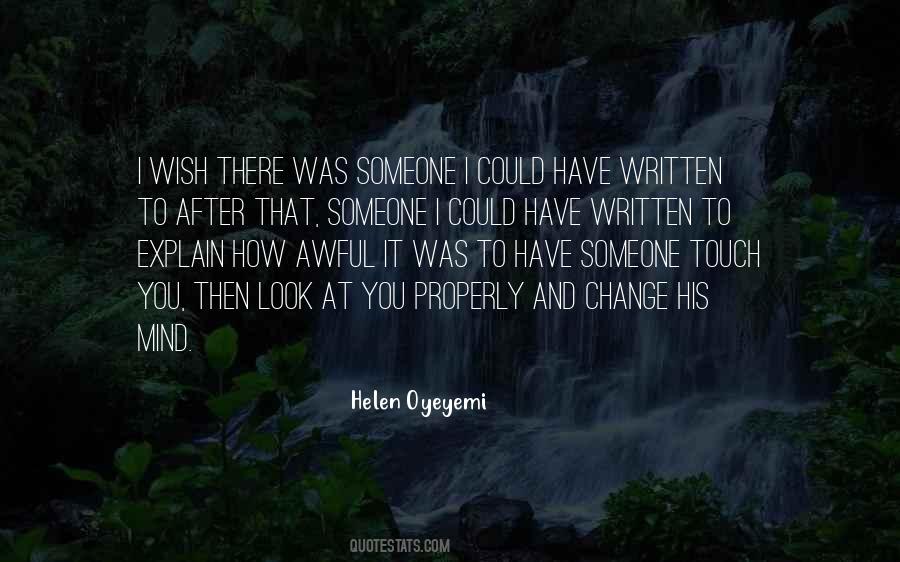 I Wish I Could Change Quotes #1122643