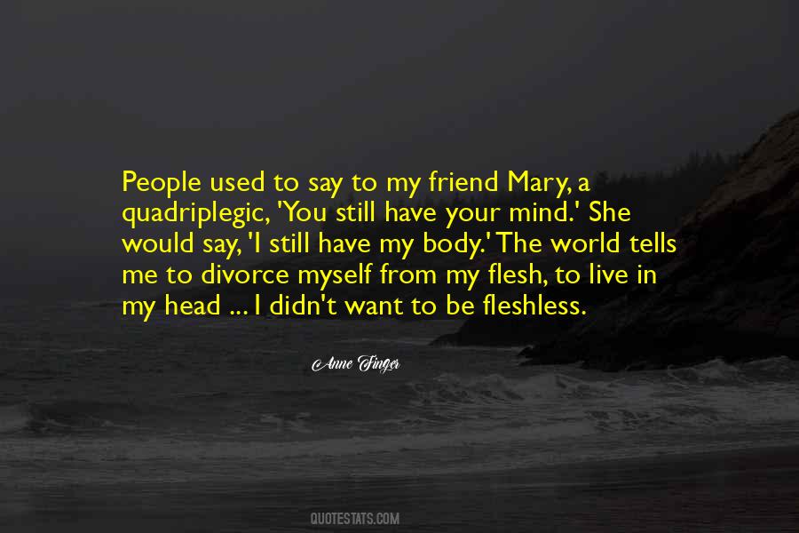 You Live In My Mind Quotes #514145