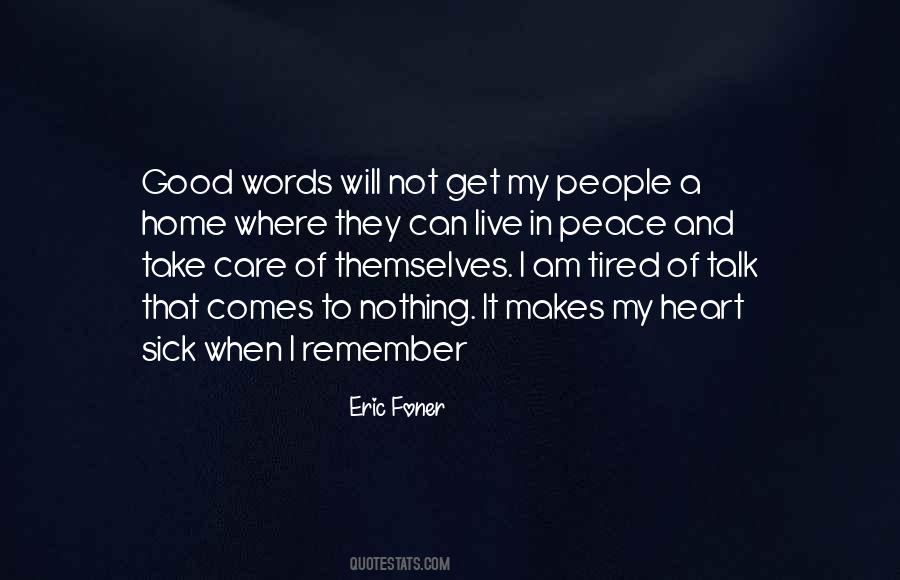 When I Get Tired Quotes #1058845
